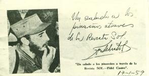 Saludo que Fidel firmara a Graupera, el cual iba dirigido a los pinareños. Saludo que Fidel firmara a Graupera, el cual iba dirigido a los pinareños.